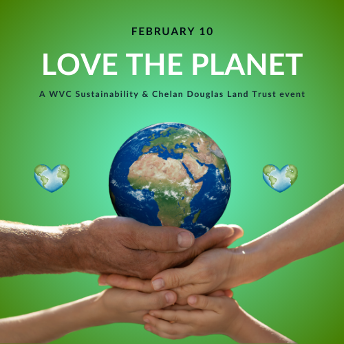 Love the Planet event at WVC on Feb. 10